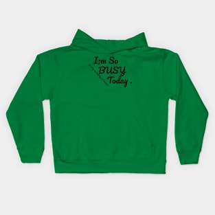 Busy Kids Hoodie